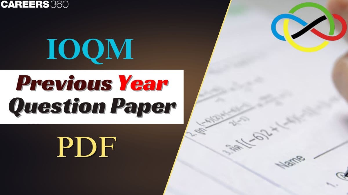 IOQM Previous Year Question Papers, Free PDF Download Link for Past papers
